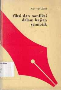 Fiksi & Nonfiksi Dalam Kajian Semiotik