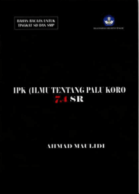 IPK (Ilmu Tentang Palu Koro) 7,4 SR